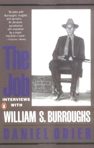 Daniel Odier/The Job@ Interviews with William S. Burroughs